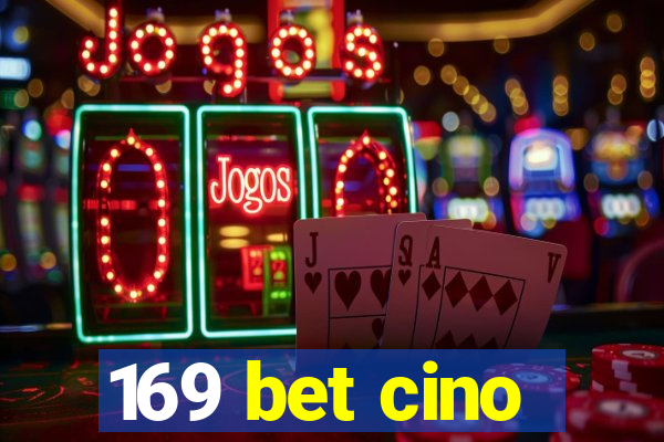 169 bet cino